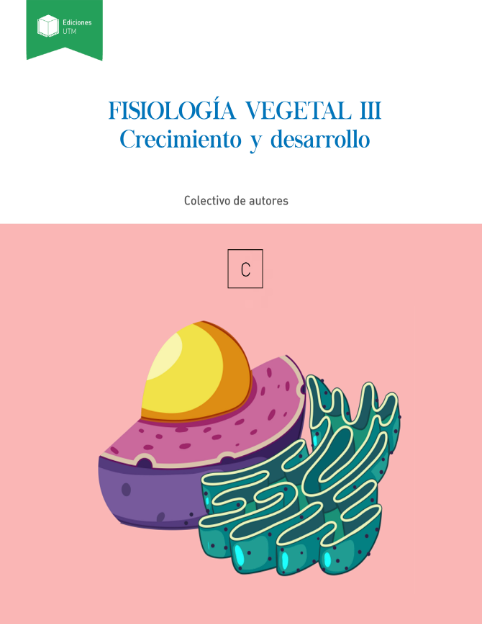 Fisiología Vegetal III. Crecimiento y desarrollo